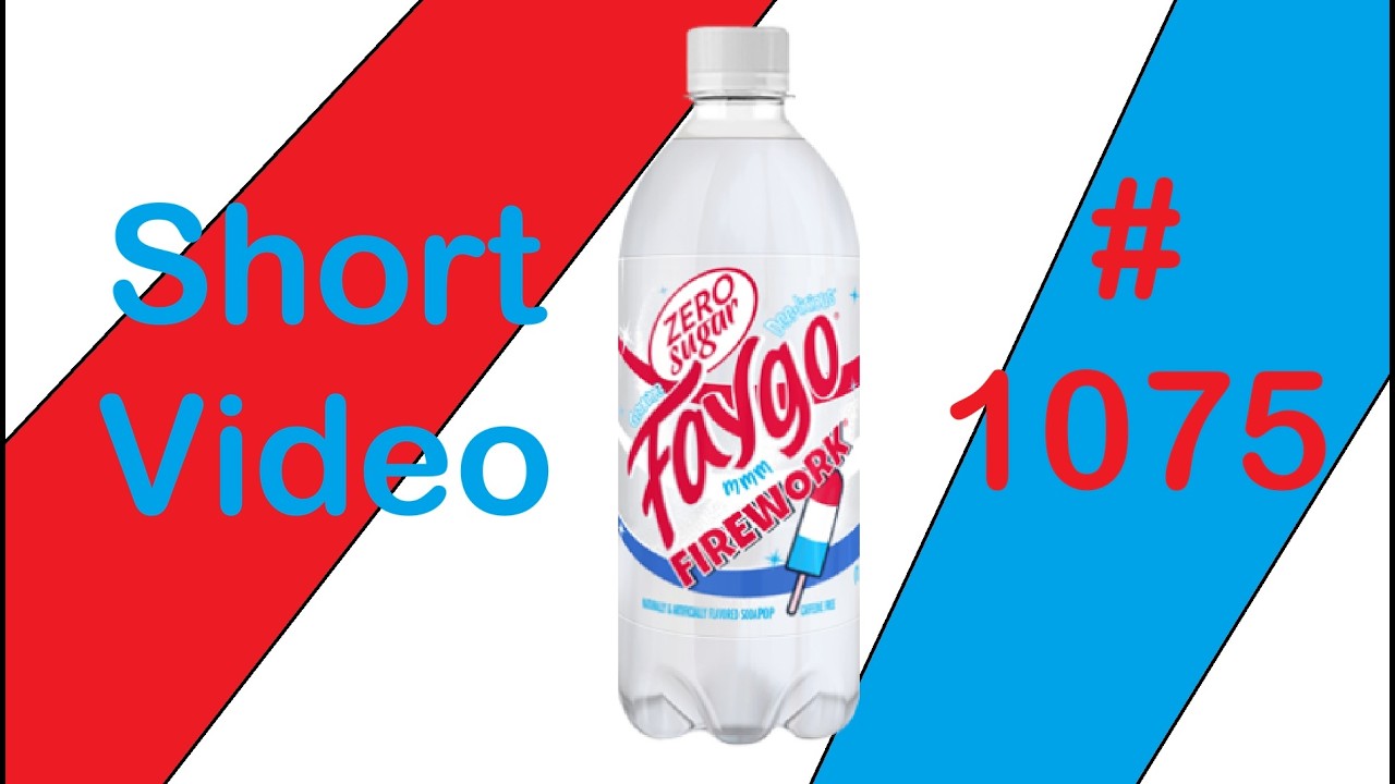 1075. Short Video on Faygo Firework Zero Sugar