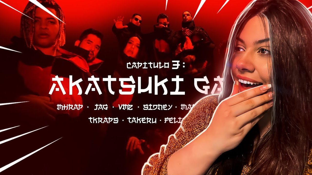 REAGINDO A AKATSUKI GANG - MHRAP, Jag, VMZ, Sidney Scaccio, Marck, VG, TKRAPS, Takeru, Fel&iacute;cia, Tauz