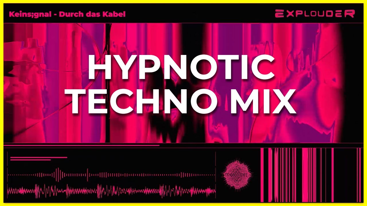 HYPNOTIC TECHNO DJ MIX | Keins:gnal - Durch das Kabel | Explouder