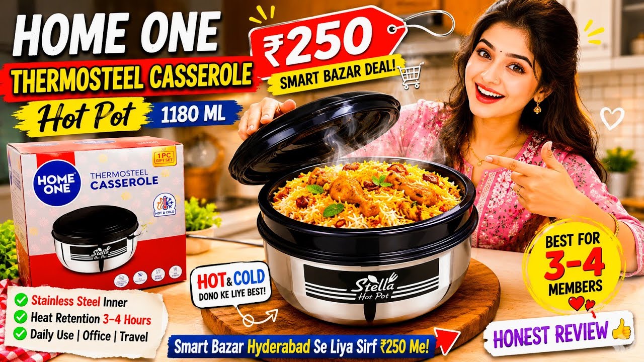 Home One Thermosteel Casserole Review | ₹250 Smart Bazar Deal Hyderabad | Honest Review |