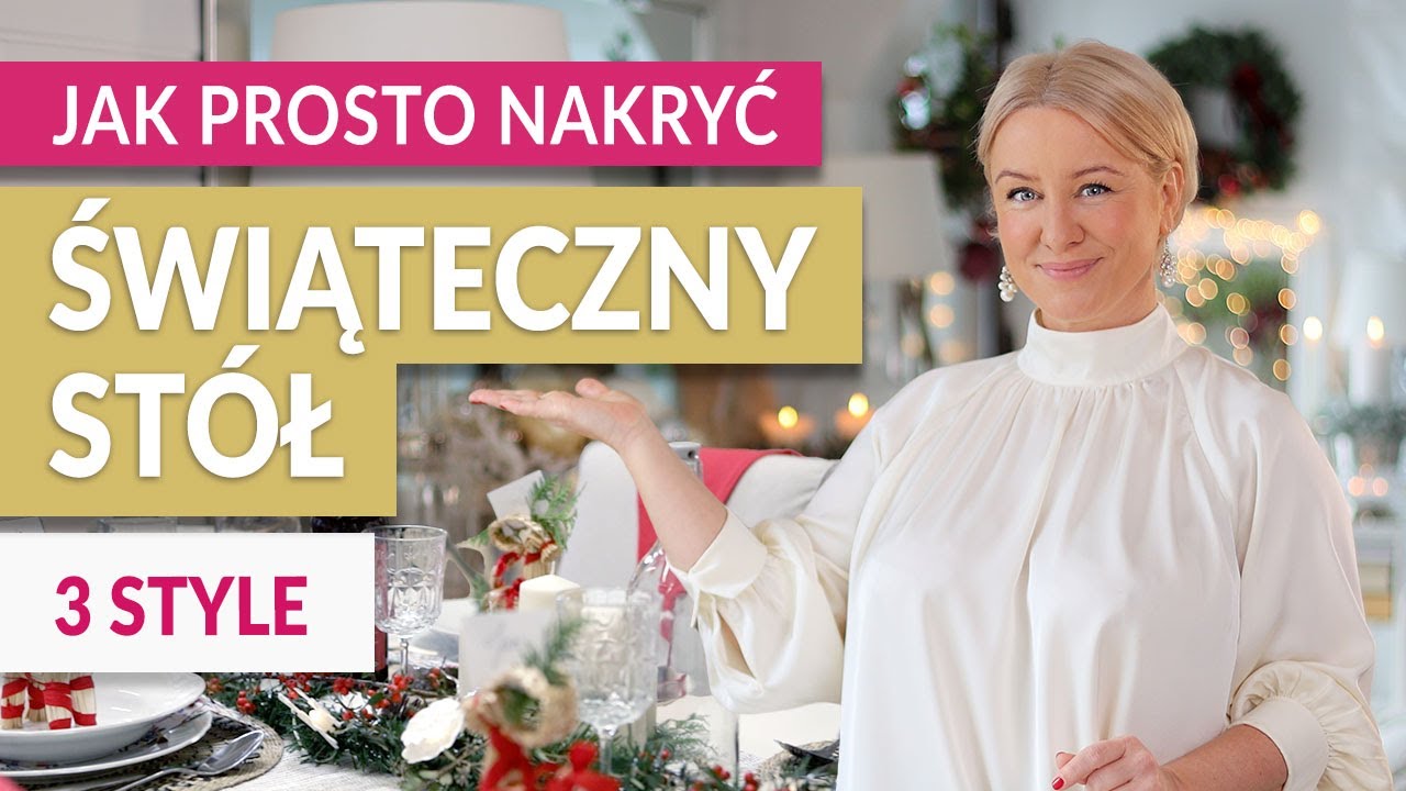 ŚWIĄTECZNY STÓŁ. Łatwe aranżacje. 3 pomysły na nakrycie stołu. | GREEN CANOE