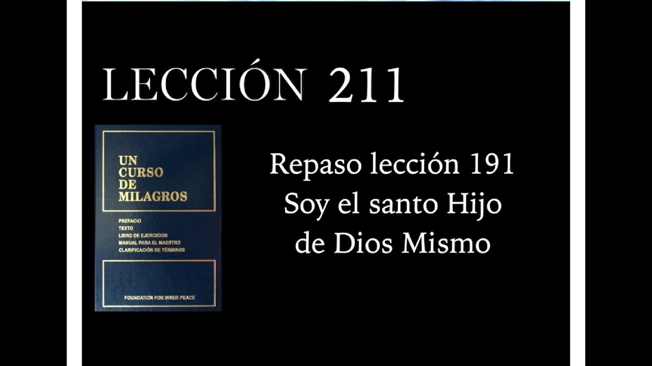 Lección 211 Un Curso de Milagros