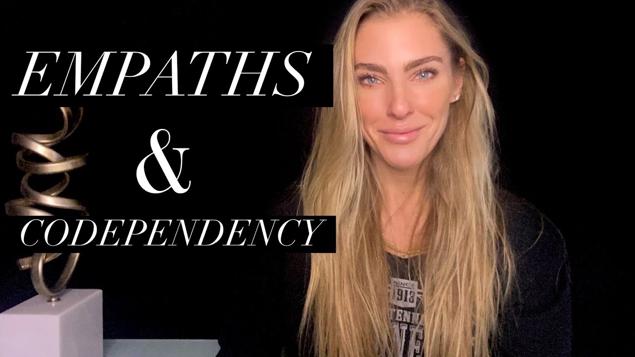 Empaths and Codependency