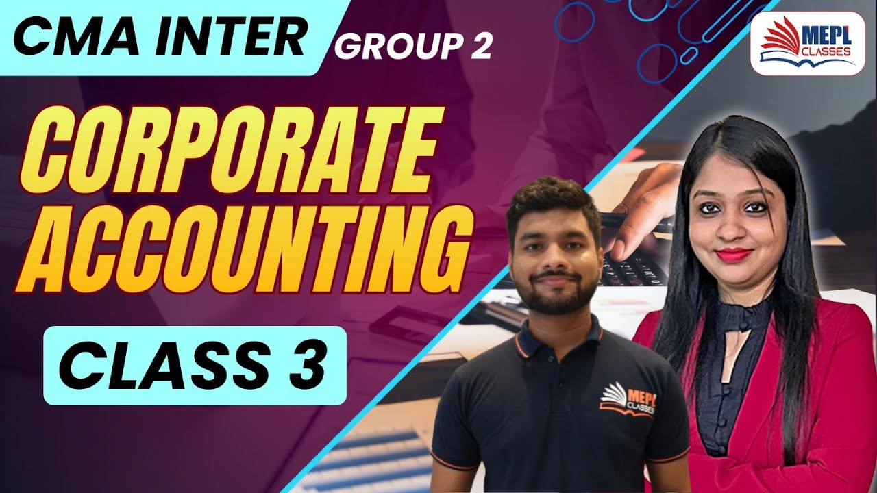 CMA Inter Group 2 | Corporate Accounting (IND AS 2 - Complete) | MEPL Classes