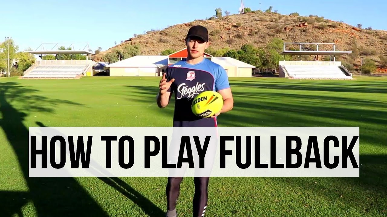 Как играть на позиции фулбека в регби-лиге | Учебное пособие по навыкам регби