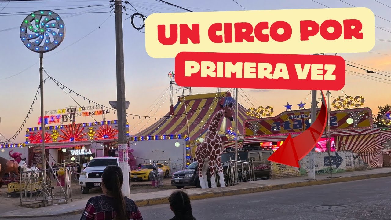 CIRCO POR PRIMERA VEZ