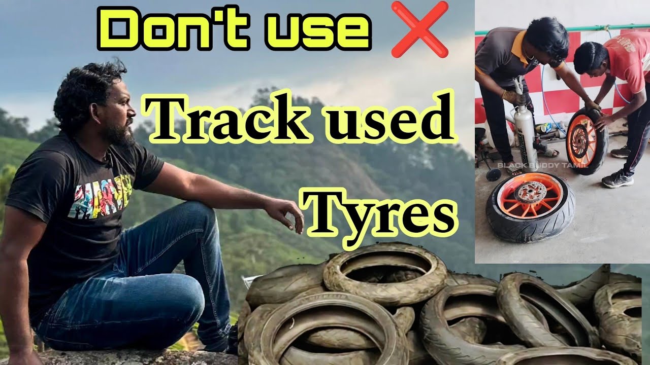 Don't use ❌ Track used Tyres 😵 Personal Experience