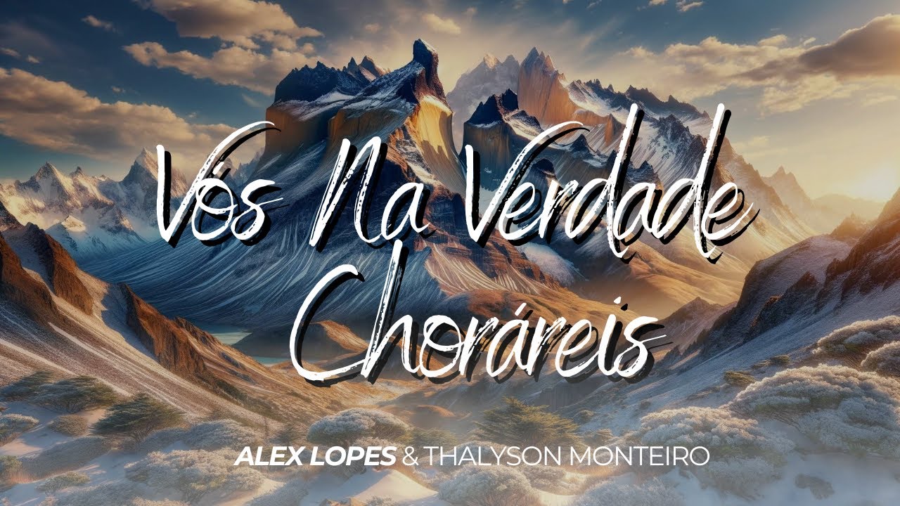 Hino 194 CCB Vós Na Verdade Choráreis - Alex Lopes & Thalyson Monteiro