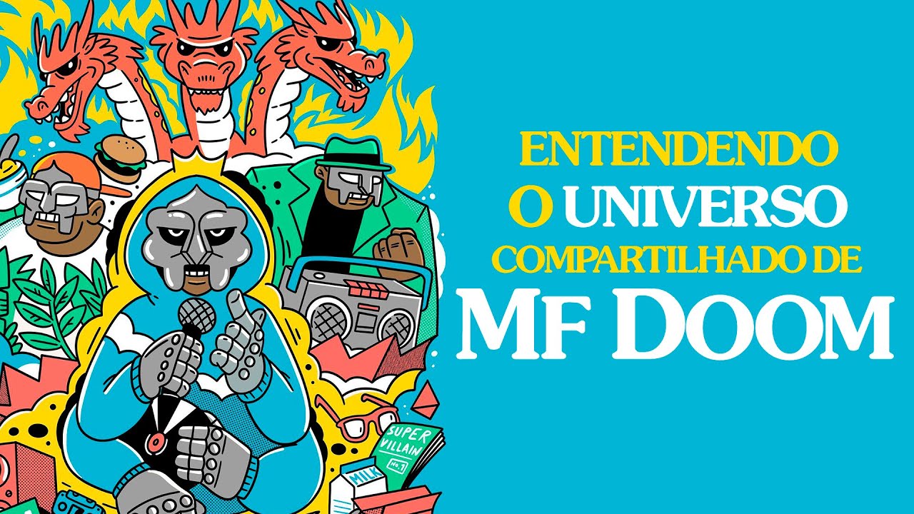 O UNIVERSO COMPARTILHADO DE MF DOOM