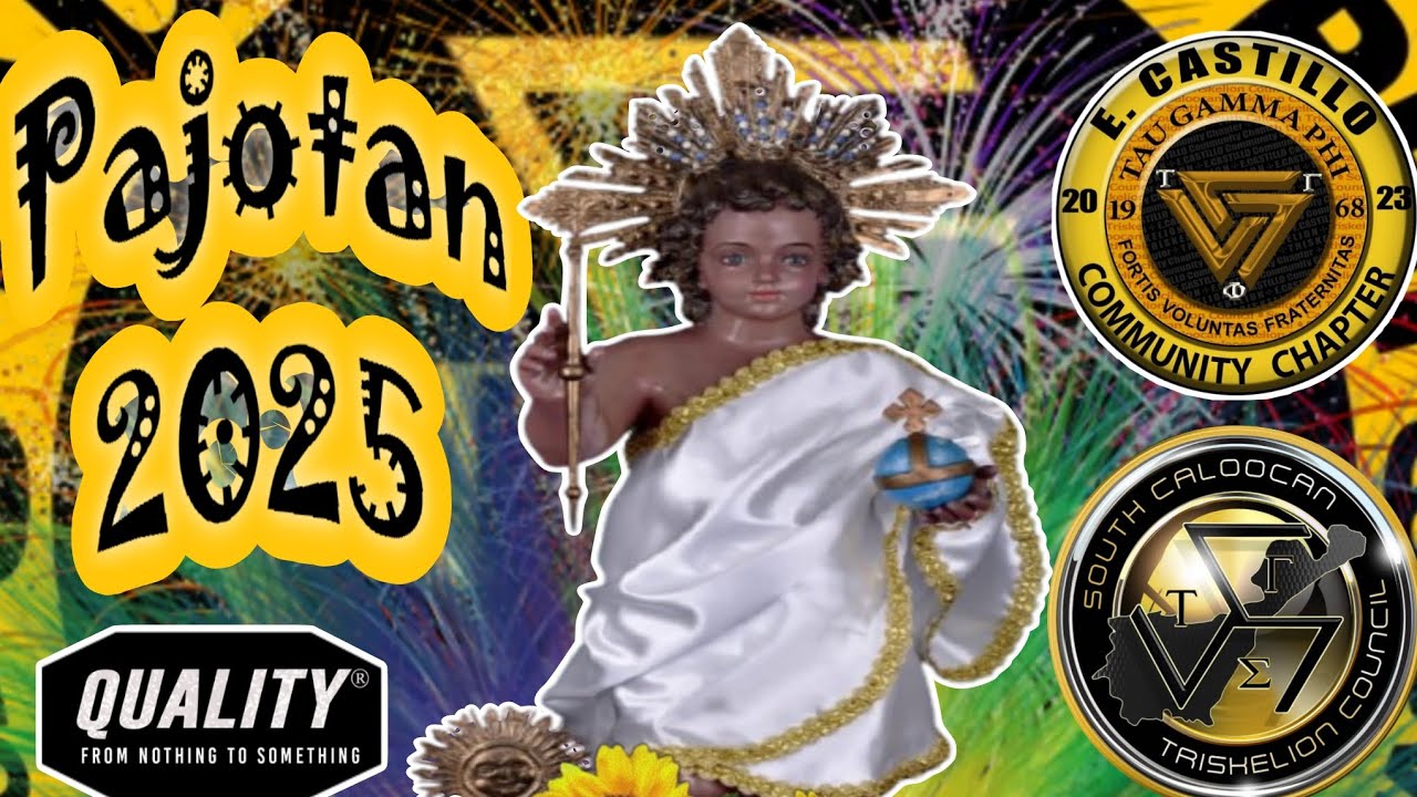 PAJOTAN 2025 VIVA STO. NIÑO DE PAJOTAN TAU GAMMA PHI REPRESENT