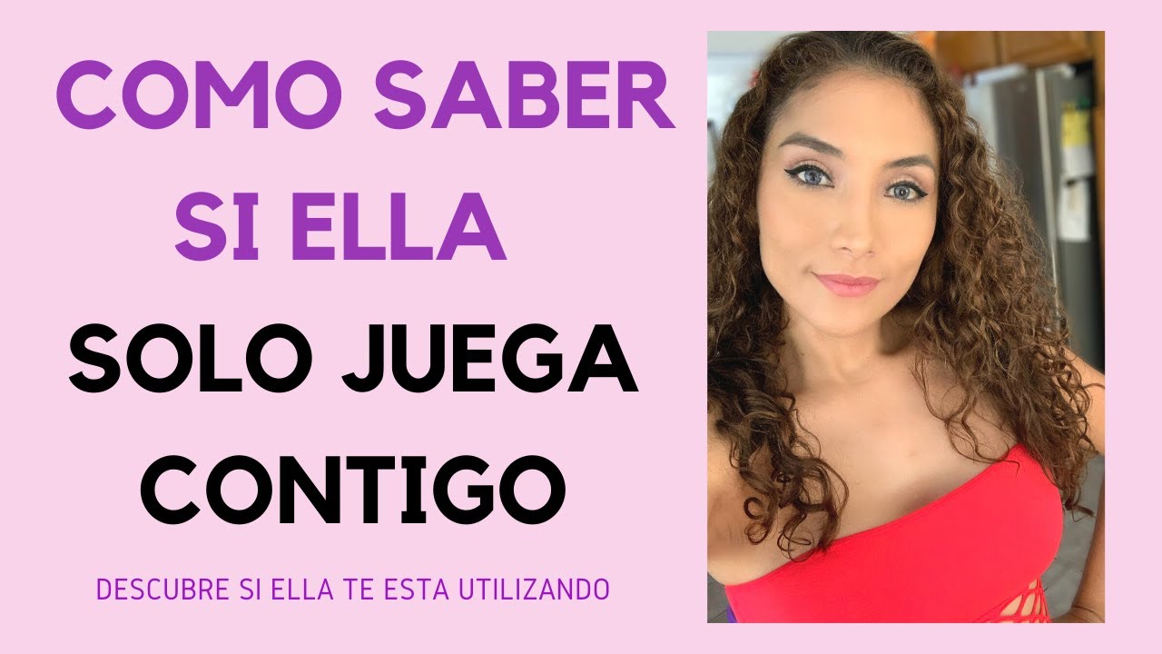 Cómo saber si una mujer juega contigo o si te toma en serio (descubre si ella te esta utilizando)