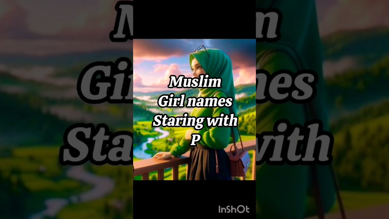 Muslim girl names starting with letter P#comment your name #sharpIslamicInfortainment