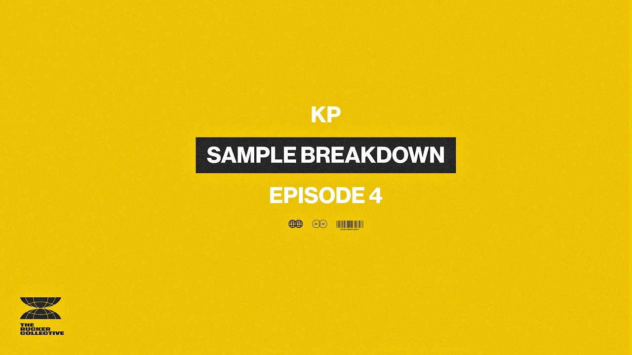 The Rucker Collective - Sample Breakdown Episode 4 w/ Kaeyos (Continuum)