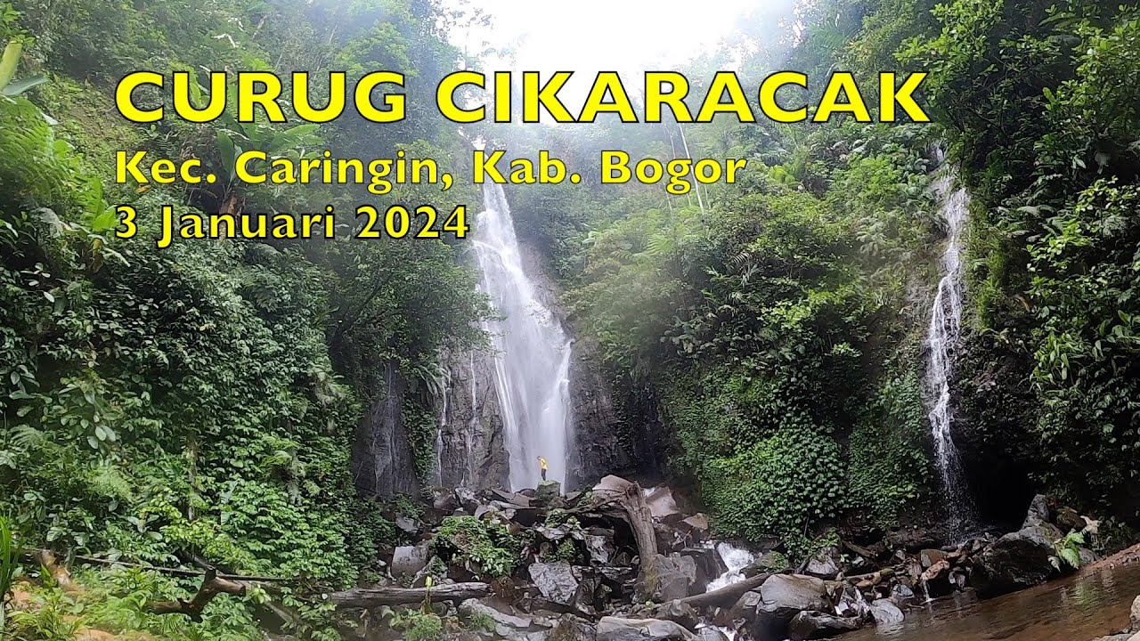 Trekking Curug Cikaracak, Kec. Caringin, Kab. Bogor, 3 Januari 2024