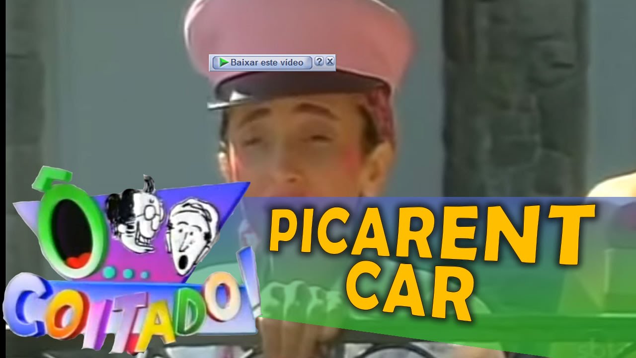 &Ocirc; COITADO - 1&ordf; EDI&Ccedil;&Atilde;O - PICARENT CAR