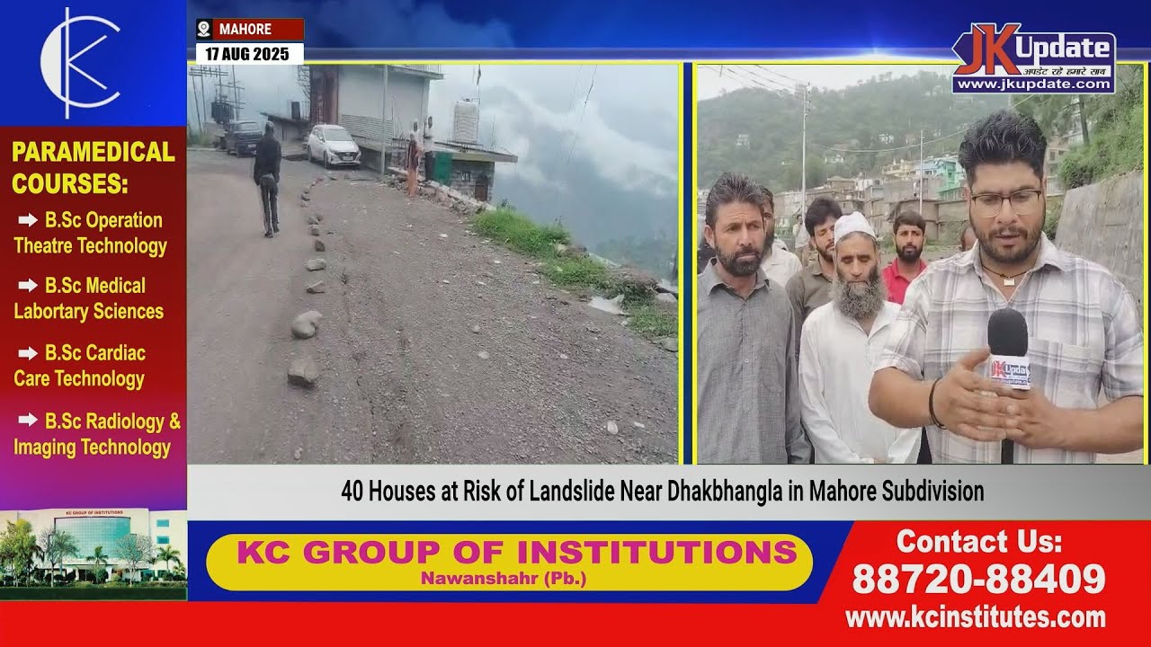 40 Houses at Risk of Landslide Near Dhakbhangla in Mahore Subdivision