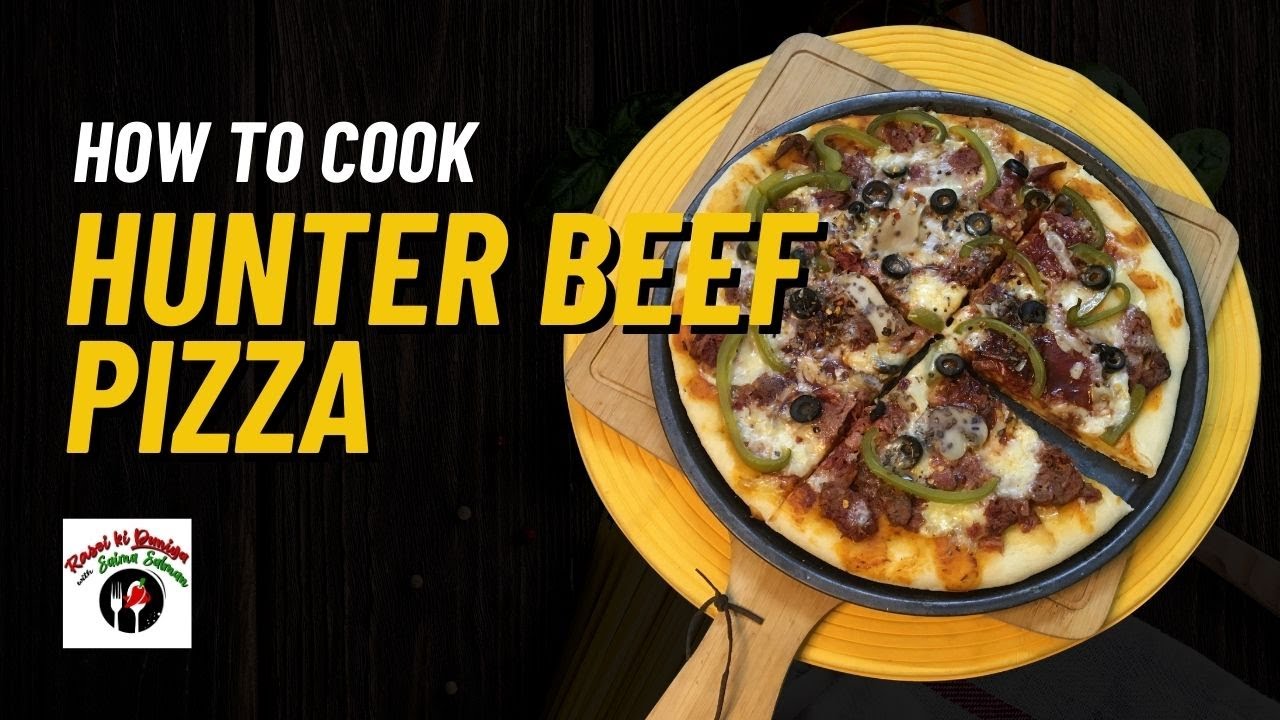🔥 Hunter Beef Pizza Recipe | Juicy & Cheesy Homemade Pizza | Rasoi ki Duniya SS