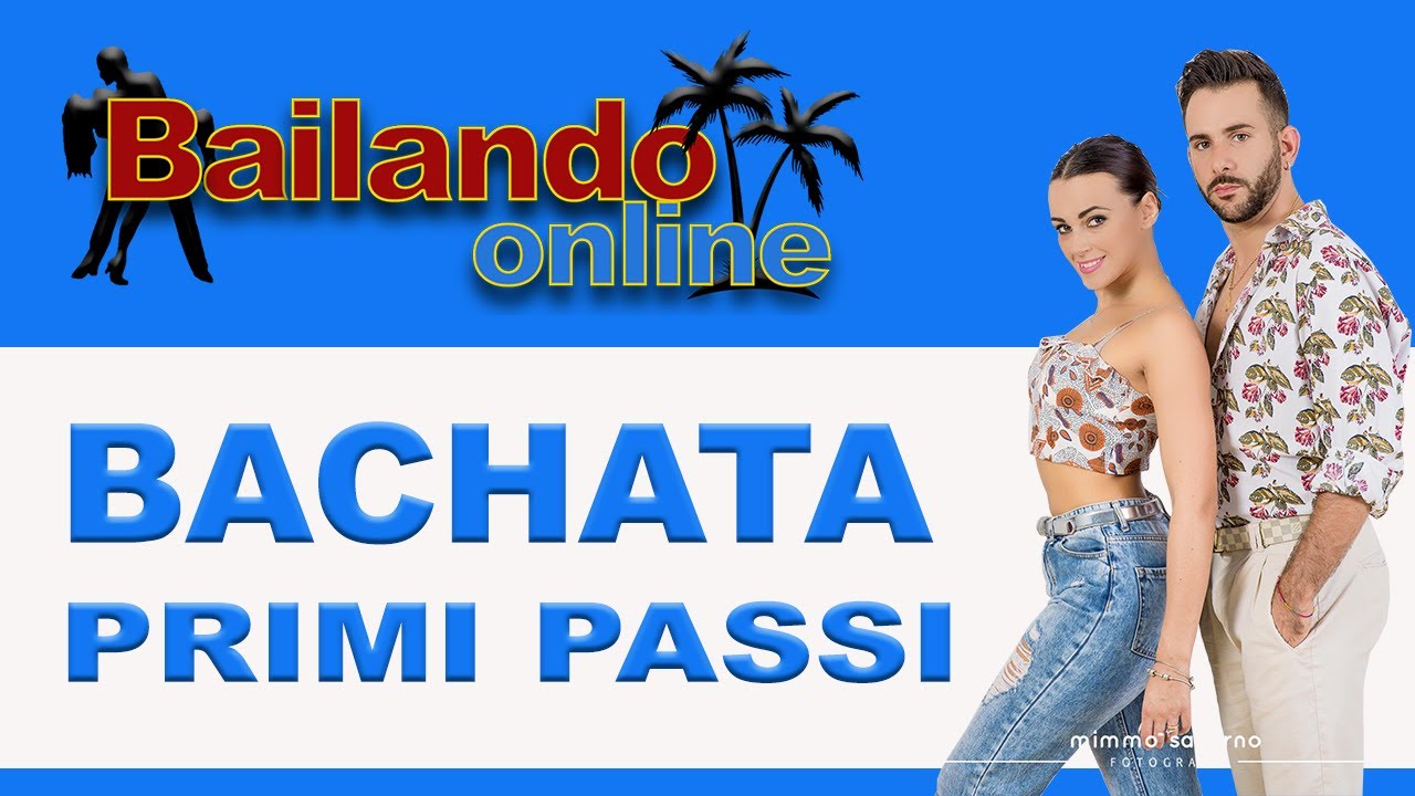 PRIMI PASSI BACHATA 🔹 Impara a ballare bachata 🔹 LEZIONE 1 'LE BASI'.