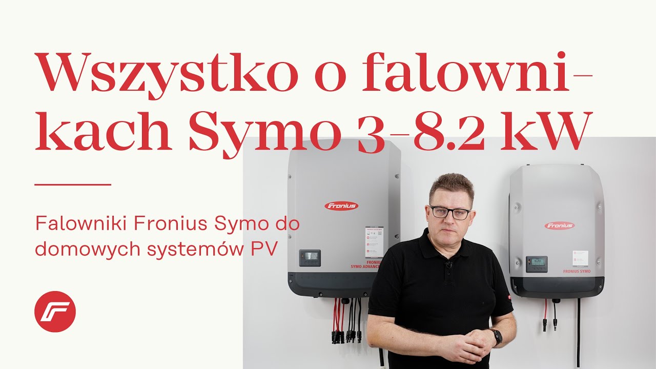Produkty: Wszystko o falownikach Fronius Symo z rodziny SnapINverter o mocach od 3,0 do 8,2 kW. (PL)