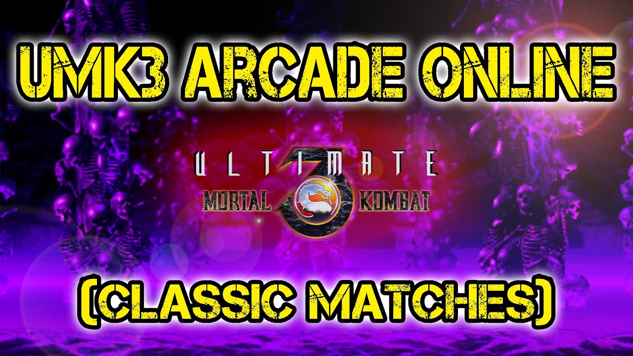 ULTIMATE MORTAL KOMBAT 3 ARCADE ONLINE [CLASSIC MATCHES]