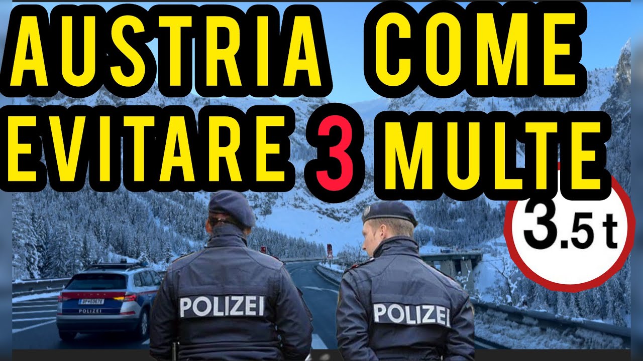 👮NO Multe Grazie! VIAGGIARE in CAMPER in AUSTRIA 🇦🇹 🚐