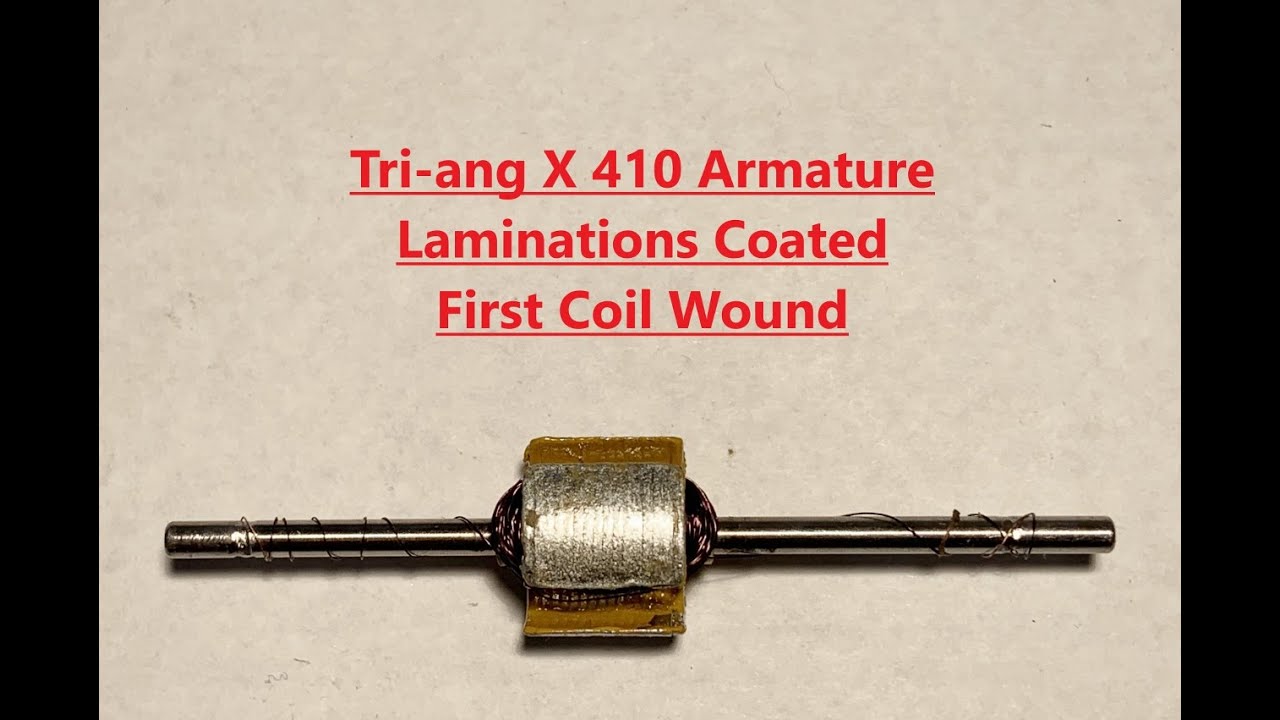 Continuing The Tri-ang X 410 Armature Re-Winding Project, Insulating The Laminations And A Test Wind