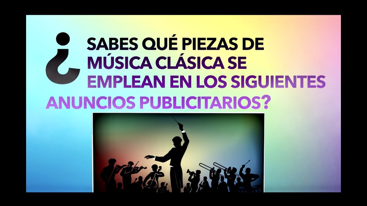 TEST DE MÚSICA CLÁSICA EN LA PUBLICIDAD