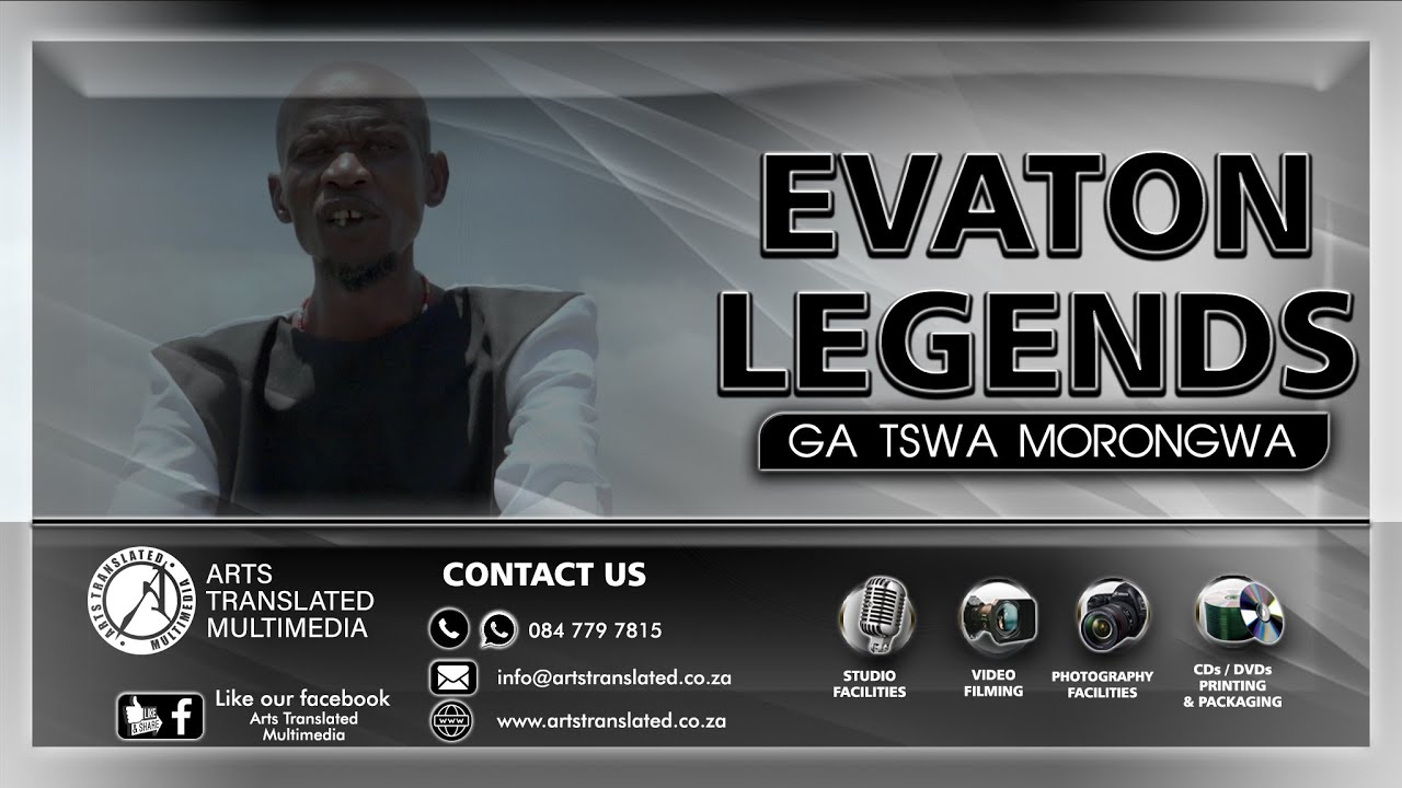 EVATON LEGENDS | GA TSWA MORONGWA | Official Video