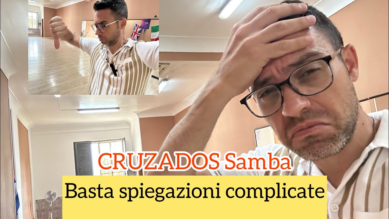 Samba cruzados , ecco perche’ non ci riesci 