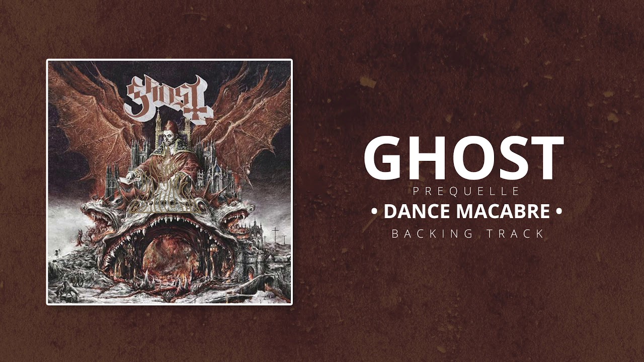 Ghost - Dance Macabre [Backing Track]