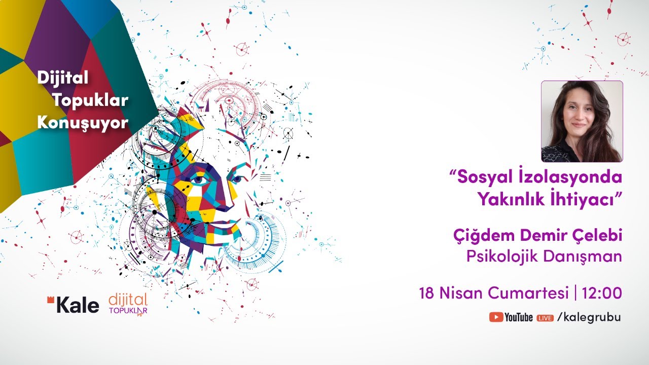 Dijital Topuklar Konuşuyor | Sosyal İzolasyonda Yakınlık İhtiyacı  - Çiğdem Demir Çelebi