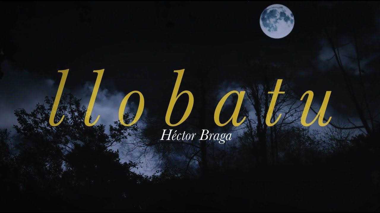 Héctor Braga - Llobatu (ft. Hevia)