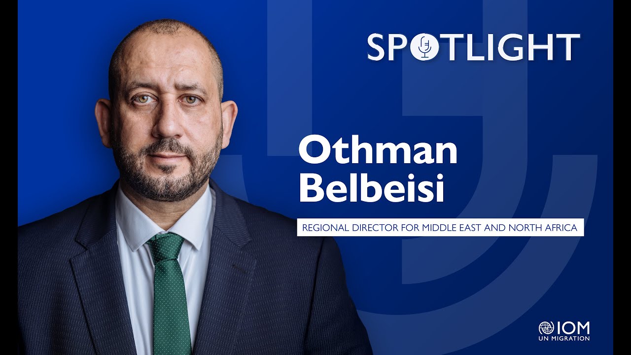 IOM Spotlight Podcast – Ep 02 Staying & Delivering: Othman Belbeisi on Humanitarian Work and Impact