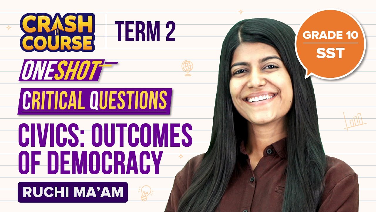 Outcomes of Democracy Class 10 Important Questions | CBSE 10th Social Science (Term-2) in One-Shot