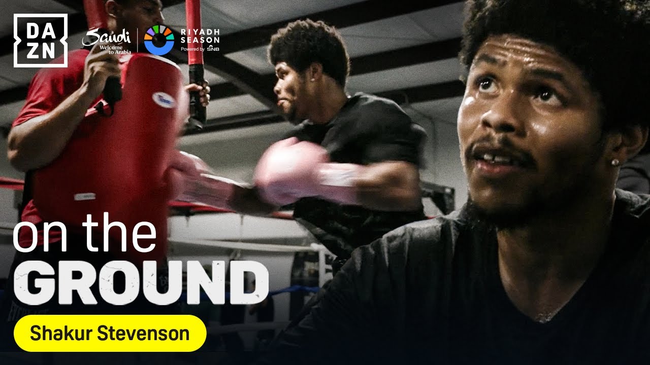 Shakur Stevenson's furious message to the haters | DAZN On the Ground: Episode 6
