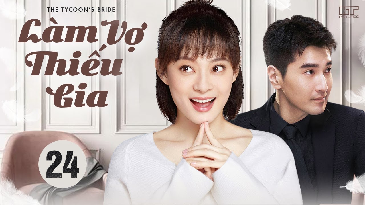 LÀM VỢ THIẾU GIA - Tập 24 | Tôn Lệ | Trọn Bộ Phim Tình Cảm Hiện Đại Hài Hước Mới Nhất 2023
