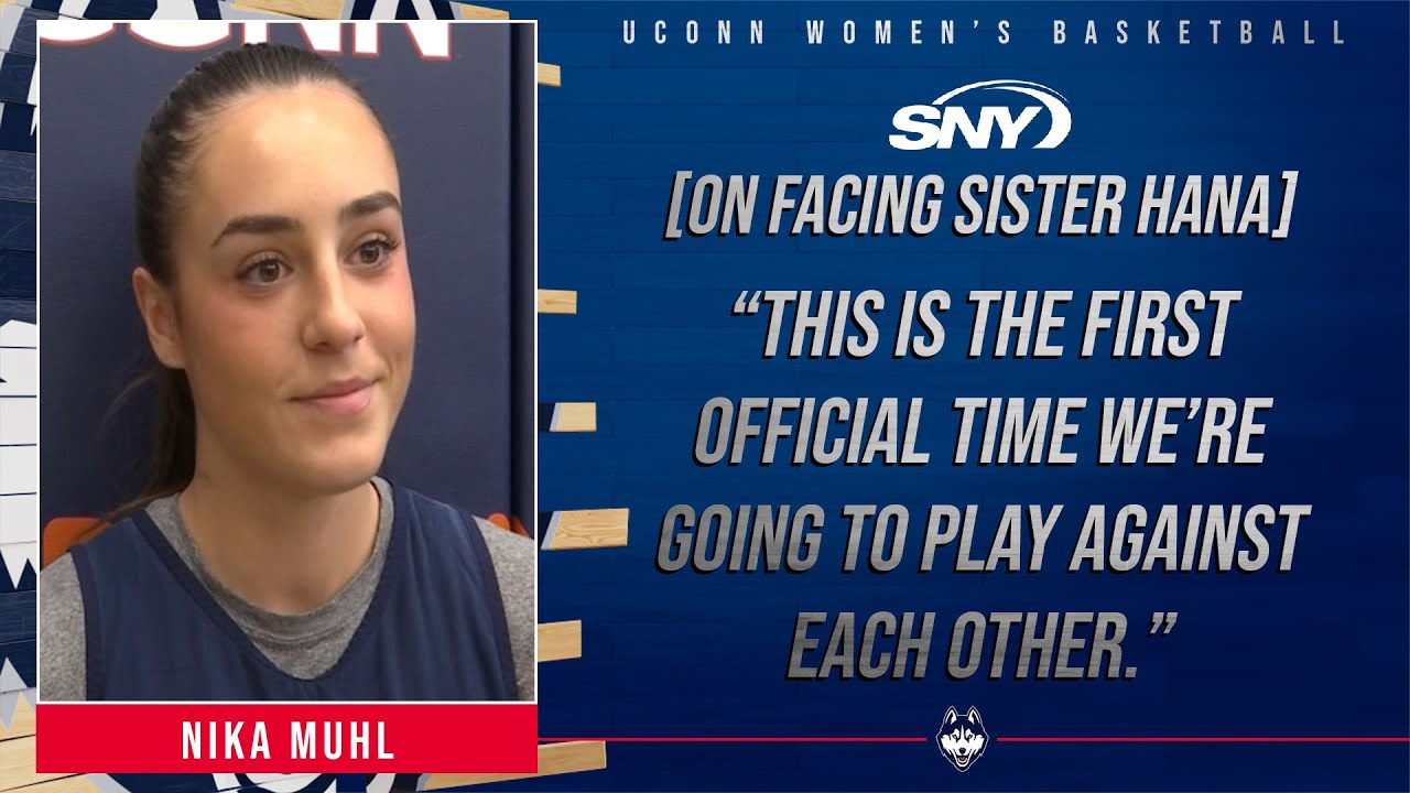 Nika Muhl reflects on her journey from Croatia to Connecticut, facing sister Hana for 1st time | SNY