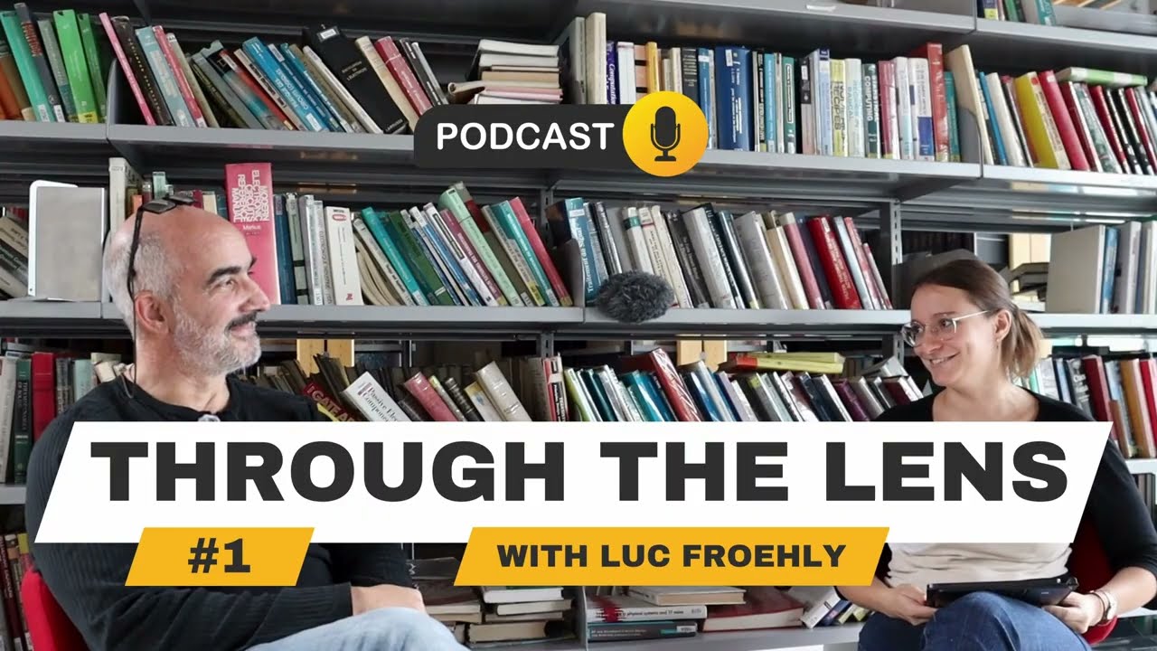 Through the Lens | Episode 1 - Luc Froehly