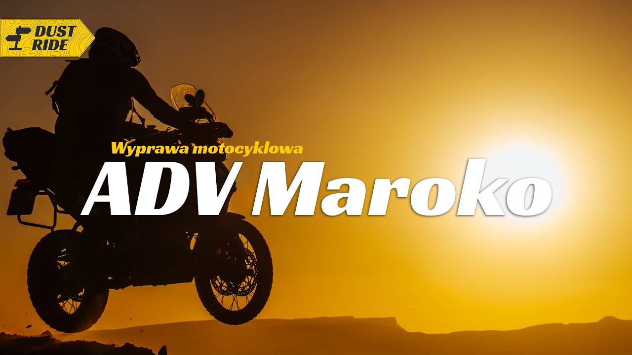 ADV Maroko - zorganizowana wyprawa off-road