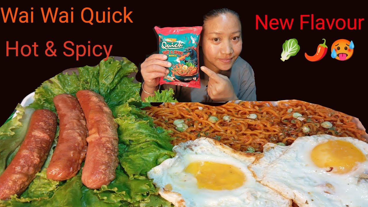 Wai Wai Quick Hot & Spicy, Buff  Sausage & Sunnyside Eggs// New Flavour It's So Good 👍#eating