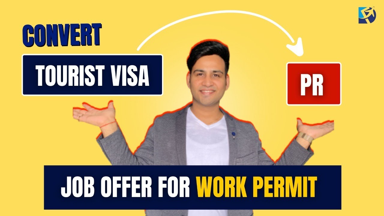 Tourist Visa to PR in Canada 2021 | Job Offer to Work Permit Reality