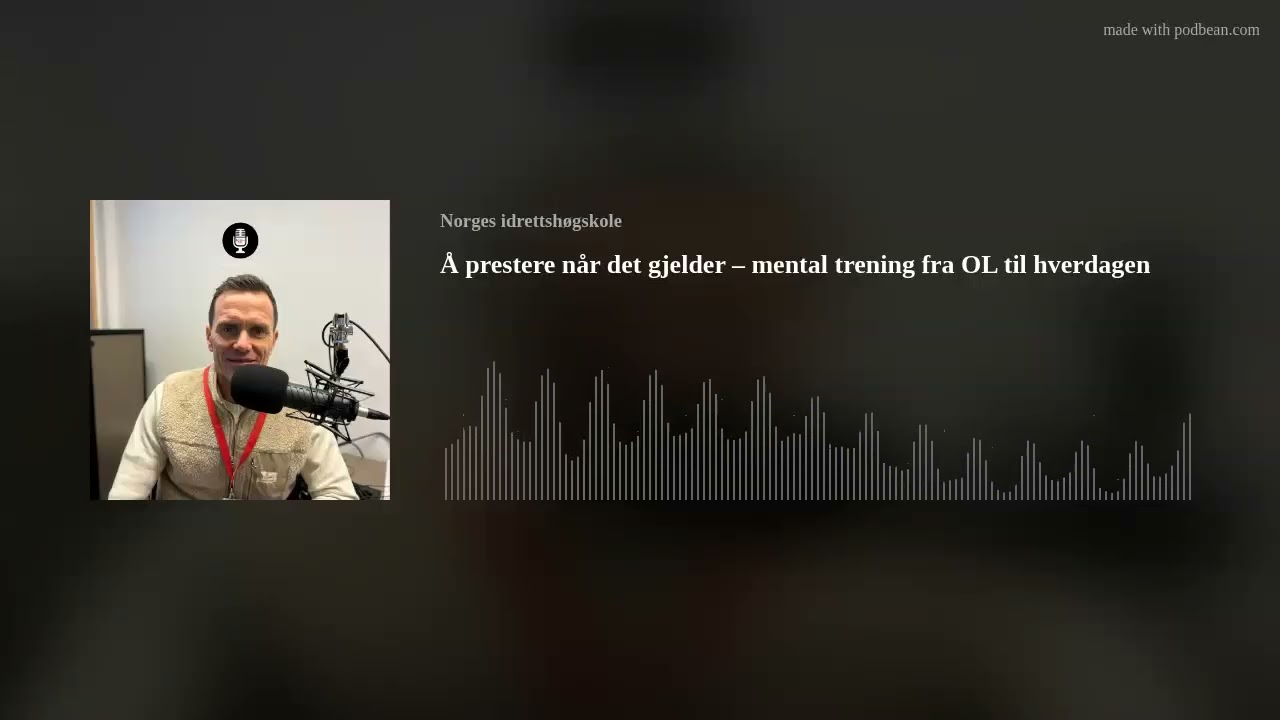Å prestere når det gjelder – mental trening fra OL til hverdagen