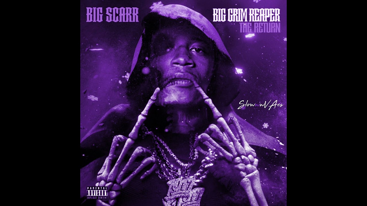 Big Scarr - On The Same Sh*t (slowed) | Big Grim Reaper: The Return