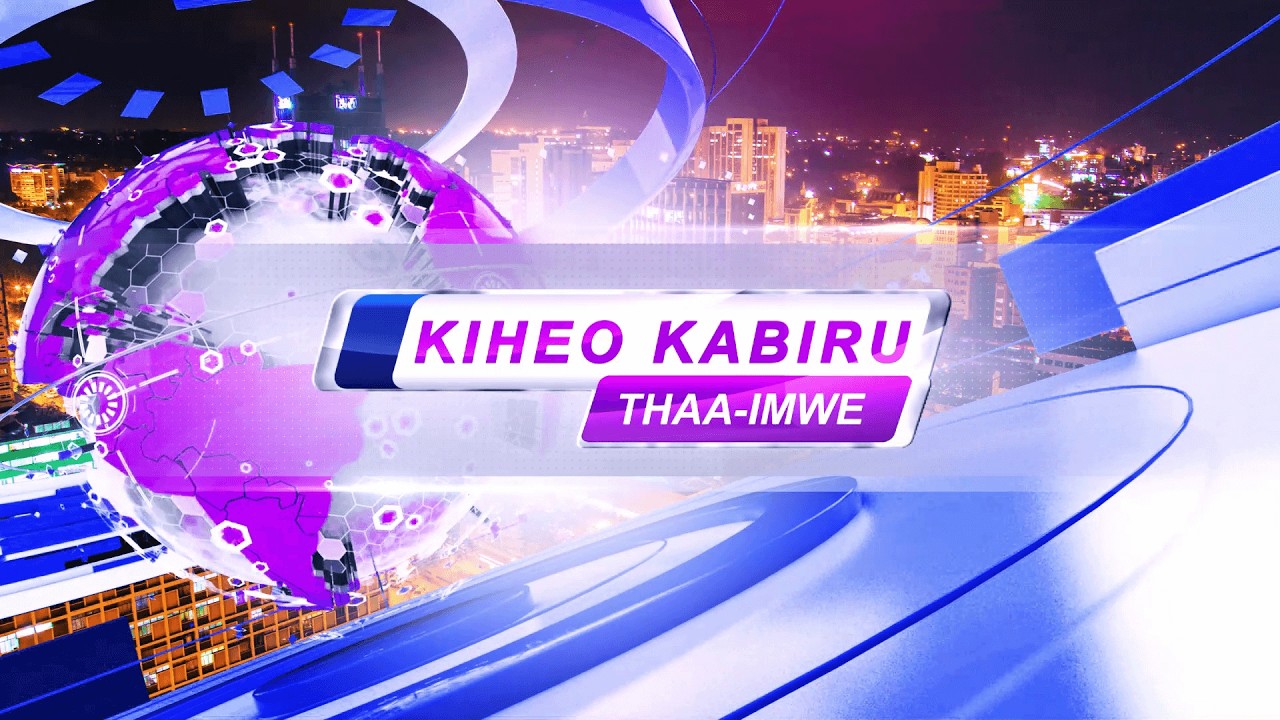 KIHEO KABIRU THAA IMWE NA WAIRIMU WA WANJIRU