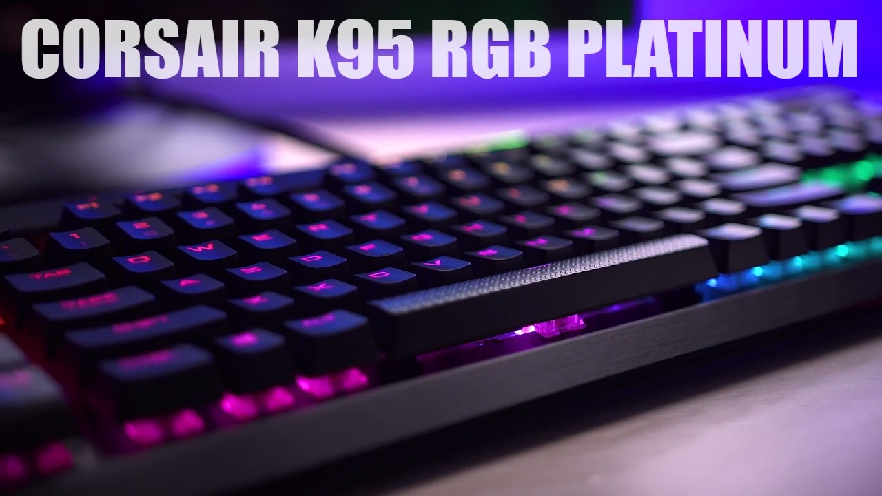 Corsair K95 RGB Platinum Keyboard Review... is it worth it??