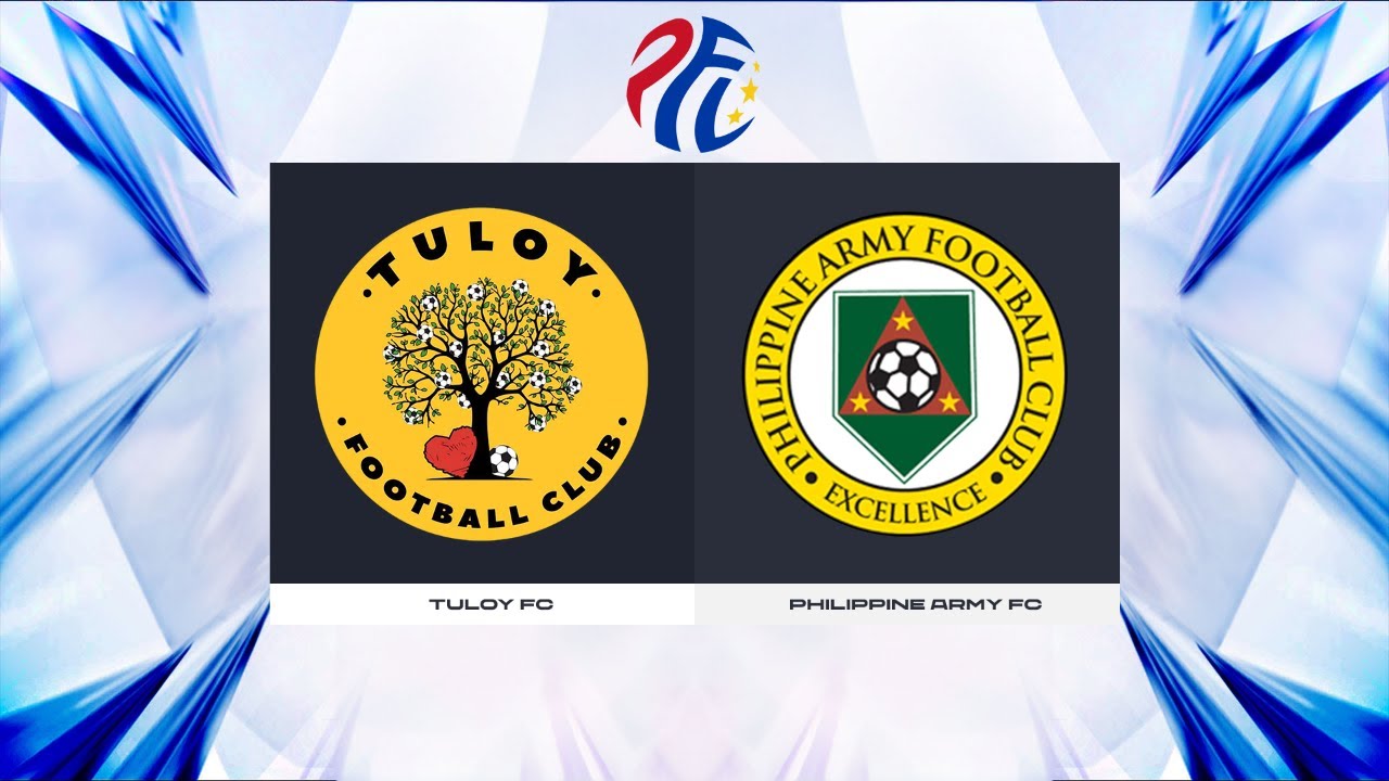 PFL Season 2024 - Tuloy FC vs. Philippine Army FC