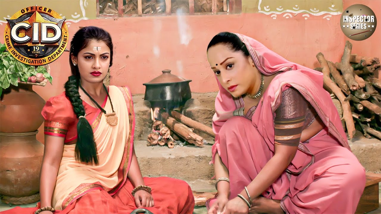 गाँव में छिपा है बड़ा रहस्य! क्या पता कर पायेगी Purvi और Shreya ? | CID Special | New Episode