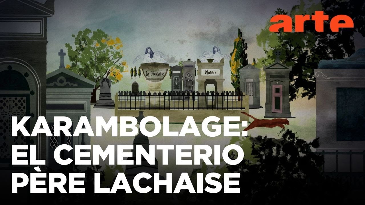 Karambolage España: el Père Lachaise | ARTE.tv Cultura