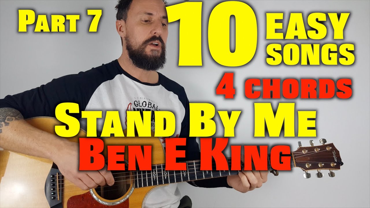 10 Easy Songs with 4 Chords (Part 7) Stand By Me