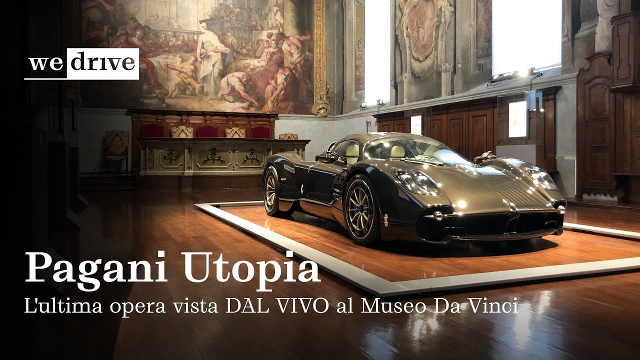 Pagani Utopia | L'ultima opera d'arte vista DAL VIVO al Museo di Leonardo Da Vinci